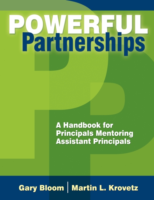 Powerful Partnerships : A Handbook for Principals Mentoring Assistant Principals, PDF eBook