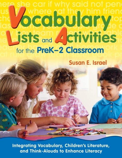Vocabulary Lists and Activities for the PreK-2 Classroom : Integrating Vocabulary, Children's Literature, and Think-Alouds to Enhance Literacy, PDF eBook