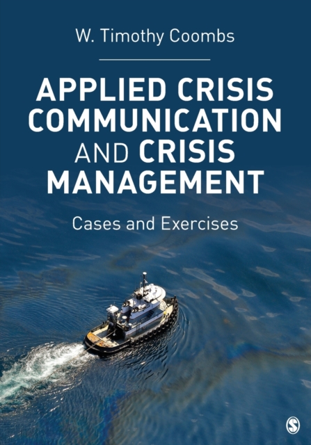 Applied Crisis Communication and Crisis Management : Cases and Exercises, Paperback / softback Book
