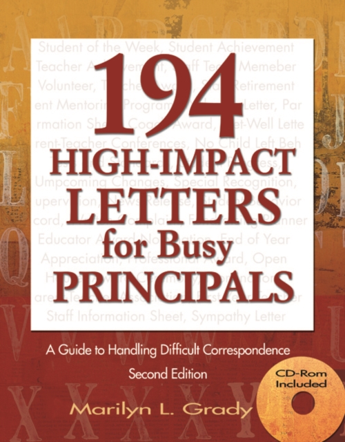 194 High-Impact Letters for Busy Principals : A Guide to Handling Difficult Correspondence, PDF eBook