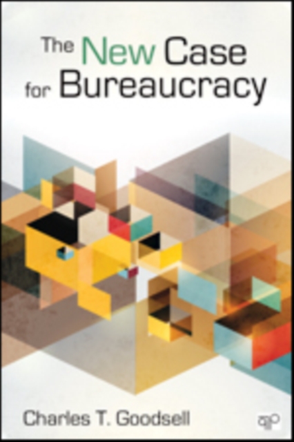 The New Case for Bureaucracy, Paperback / softback Book