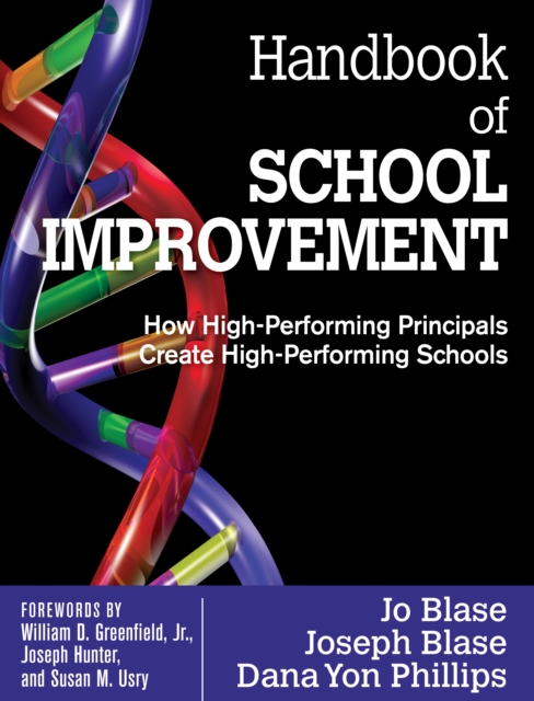 Handbook of School Improvement : How High-Performing Principals Create High-Performing Schools, PDF eBook