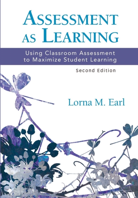 Assessment as Learning : Using Classroom Assessment to Maximize Student Learning, Paperback / softback Book