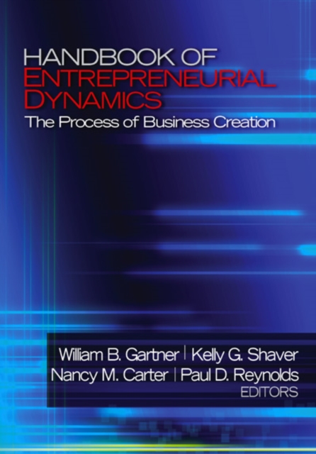 Handbook of Entrepreneurial Dynamics : The Process of Business Creation, PDF eBook