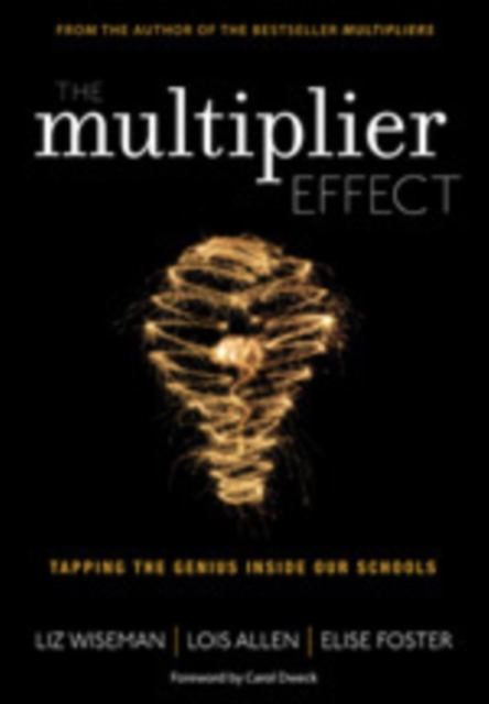 The Multiplier Effect : Tapping the Genius Inside Our Schools, Paperback / softback Book