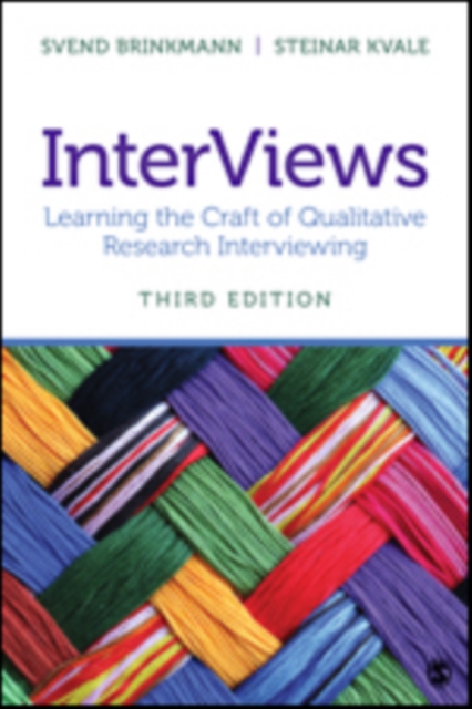 InterViews : Learning the Craft of Qualitative Research Interviewing, Paperback / softback Book