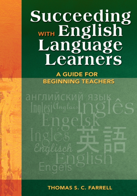 Succeeding with English Language Learners : A Guide for Beginning Teachers, EPUB eBook