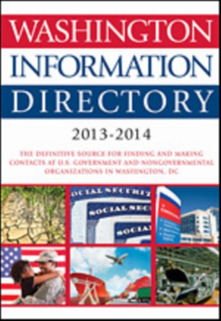 Washington Information Directory 2013-2014, Hardback Book