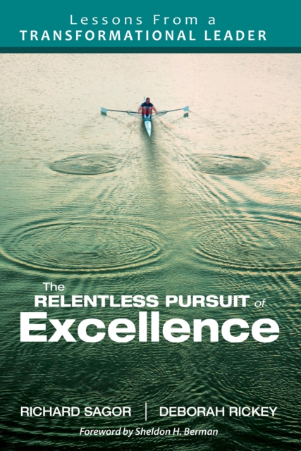 The Relentless Pursuit of Excellence : Lessons From a Transformational Leader, EPUB eBook