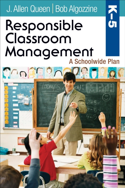 Responsible Classroom Management, Grades K-5 : A Schoolwide Plan, PDF eBook
