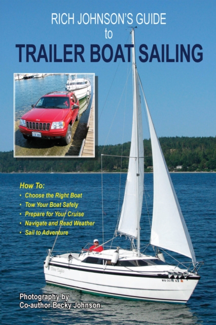 Rich Johnson's Guide to Trailer Boat Sailing, EPUB eBook