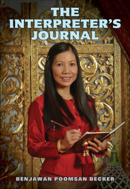 Interpreter's Journal: Stories from a Thai and Lao Interpreter, EPUB eBook