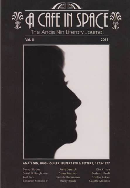 Cafe in Space: The Anais Nin Literary Journal--Volumes 1-8, EPUB eBook
