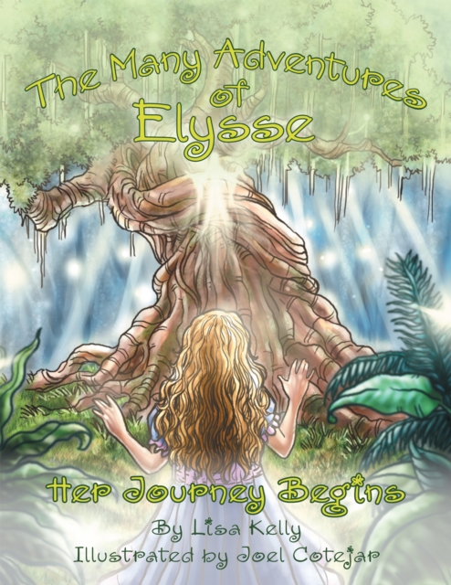 The Many Adventures of Elysse : Her Journey Begins, EPUB eBook