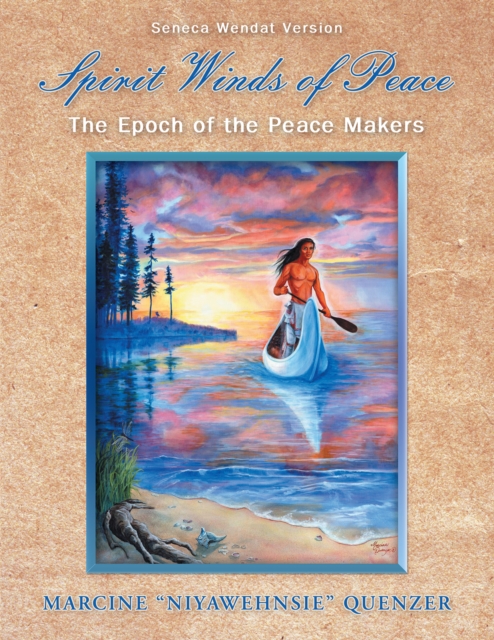 Spirit Winds of Peace : The Epoch of the Peace Makers, EPUB eBook