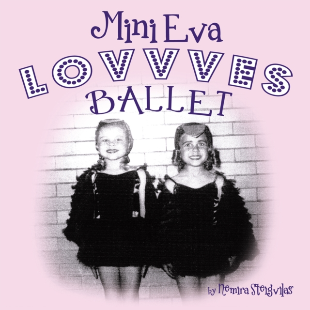Mini Eva Lovvves Ballet, EPUB eBook