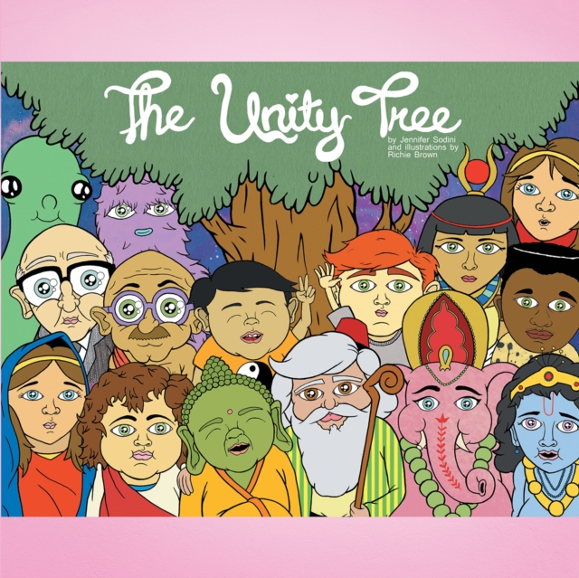 The Unity Tree : A Whimsical Muse on Cosmic Consciousness, EPUB eBook