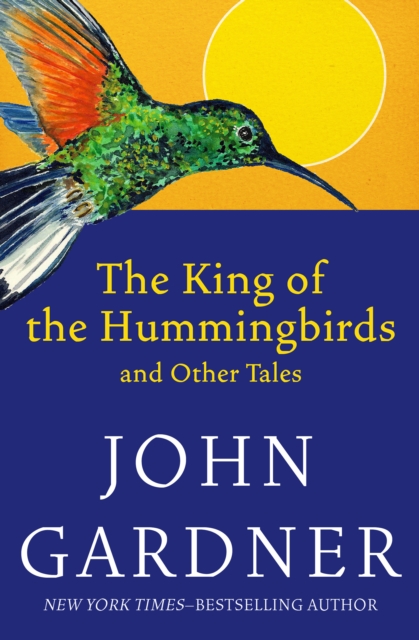 The King of the Hummingbirds : and Other Tales, EPUB eBook
