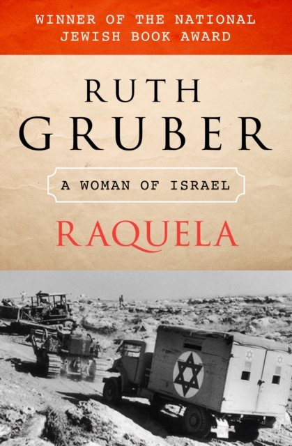 Raquela : A Woman of Israel, EPUB eBook