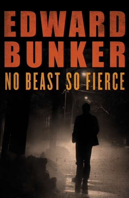 No Beast So Fierce, EPUB eBook