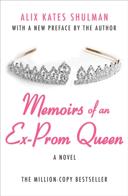Memoirs of an Ex-Prom Queen : A Novel, EPUB eBook