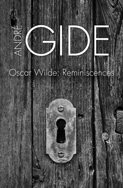 Oscar Wilde : Reminiscences, EPUB eBook