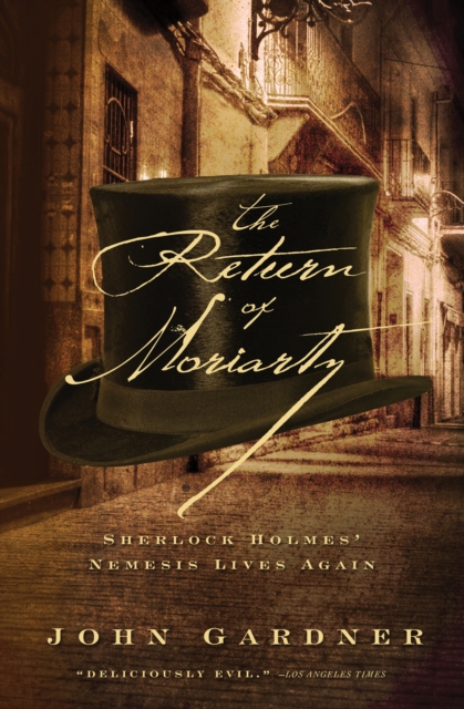 The Return of Moriarty : Sherlock Holmes' Nemesis Lives Again, EPUB eBook