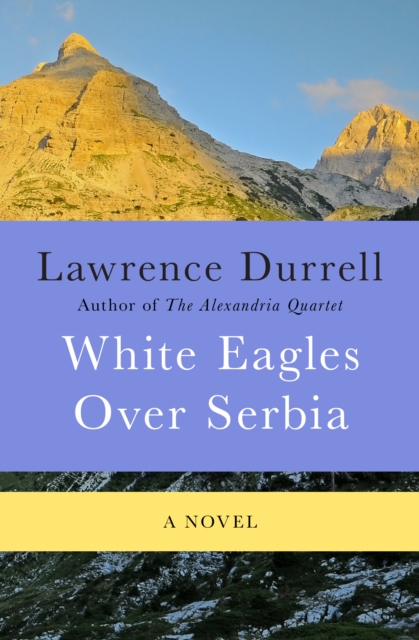 White Eagles Over Serbia : A Novel, EPUB eBook
