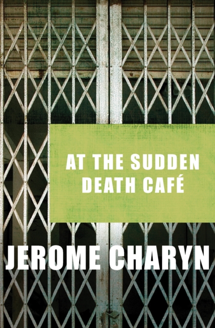 At the Sudden Death Cafe, EPUB eBook