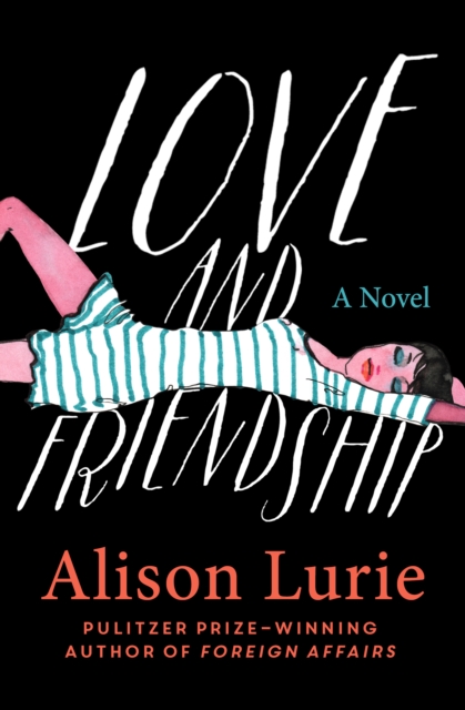 Love and Friendship : A Novel, EPUB eBook