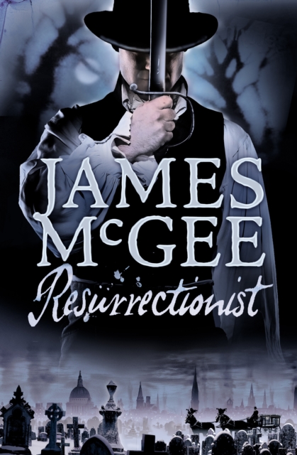 Resurrectionist : A Regency Crime Thriller, EPUB eBook