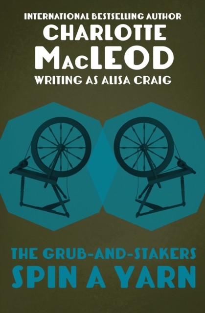 The Grub-and-Stakers Spin a Yarn, EPUB eBook