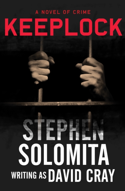 Keeplock : A Novel of Crime, EPUB eBook
