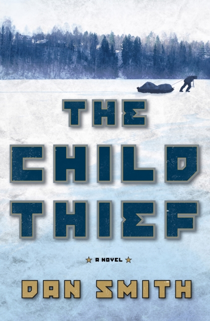 The Child Thief : A Novel, EPUB eBook