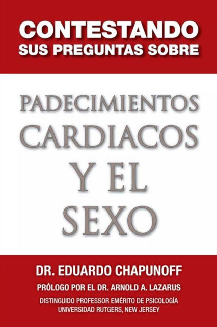 Contestando Sus Preguntas Sobre Padecimientos Cardiacos Y El Sexo, EPUB eBook