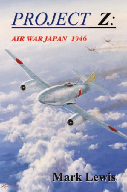 Project  Z: Air War Japan  1946, EPUB eBook