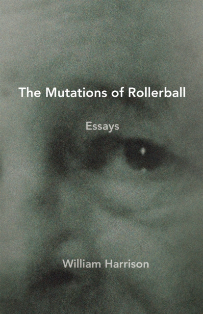 The Mutations of Rollerball : Essays, EPUB eBook