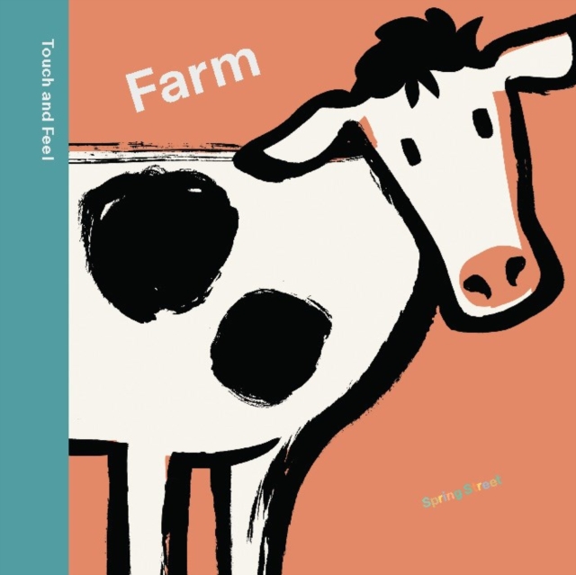 Spring Street Touch and Feel: Farm, Board book Book