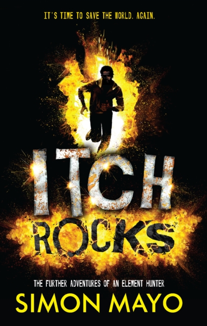 Itch Rocks : The Further Adventures of an Element Hunter, EPUB eBook