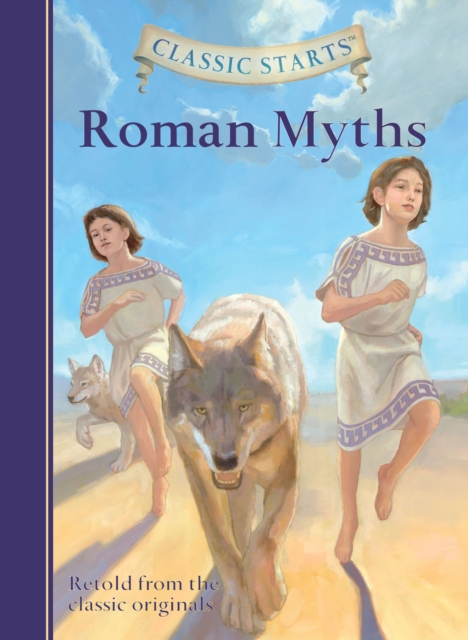Classic Starts(R): Roman Myths, EPUB eBook