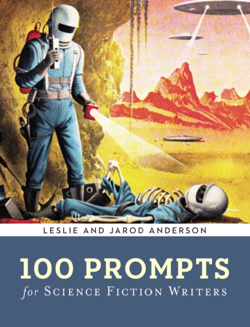 100 Prompts for Science Fiction Writers, EPUB eBook