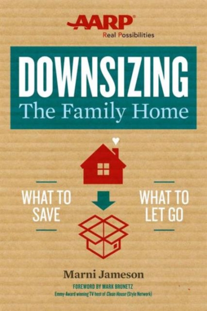 Downsizing The Family Home : What to Save, What to Let Go Volume 1, Paperback / softback Book