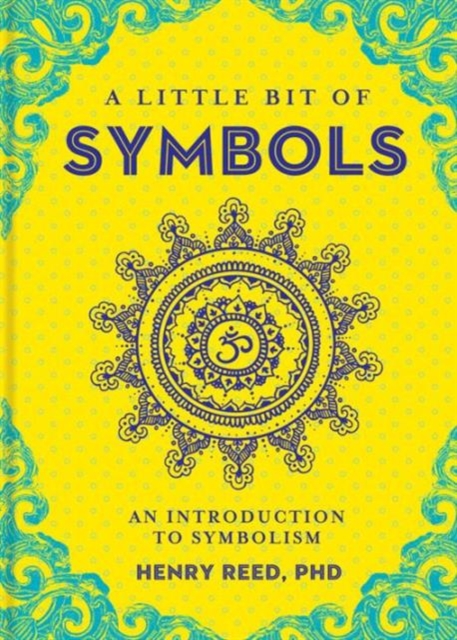 A Little Bit of Symbols : An Introduction to Symbolism Volume 6, Hardback Book
