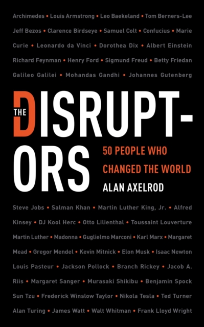 The Disruptors : 50 People Who Changed the World, EPUB eBook