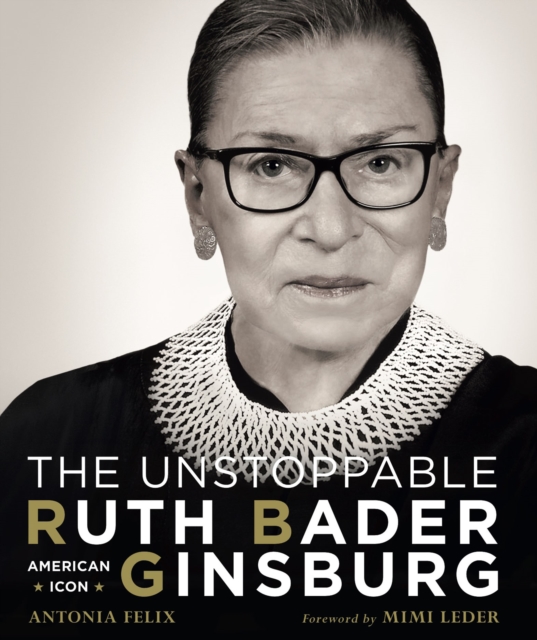 The Unstoppable Ruth Bader Ginsburg : American Icon, EPUB eBook