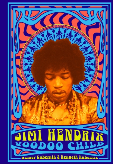 Jimi Hendrix: Voodoo Child, Hardback Book