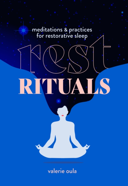Rest Rituals : Meditations & Practices for Restorative Sleep, EPUB eBook