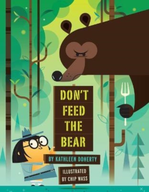 Don't Feed the Bear, Paperback / softback Book
