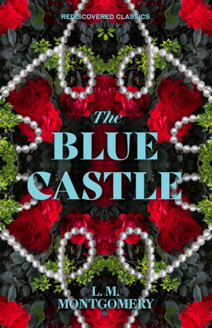 The Blue Castle, EPUB eBook