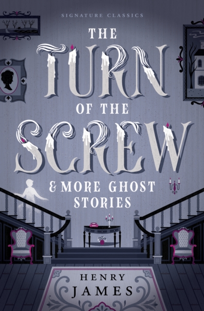 The Turn of the Screw & More Ghost Stories, EPUB eBook